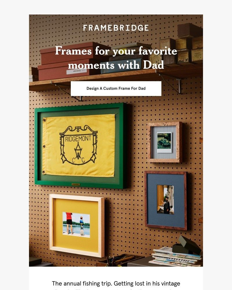 Screenshot of email with subject /media/emails/frame-your-favorite-memories-with-dad-a6ab0c-cropped-e3aac8b4.jpg