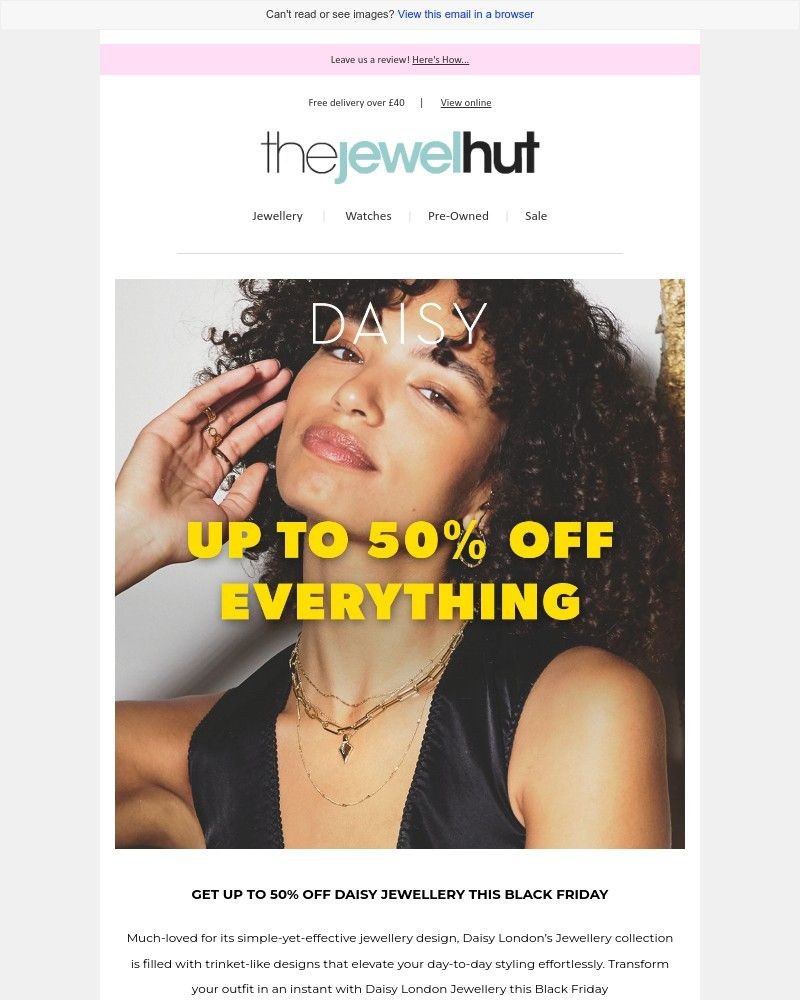Screenshot of email with subject /media/emails/get-up-to-50-off-daisy-jewellery-this-black-friday-a08dc1-cropped-b1ccd0a1.jpg