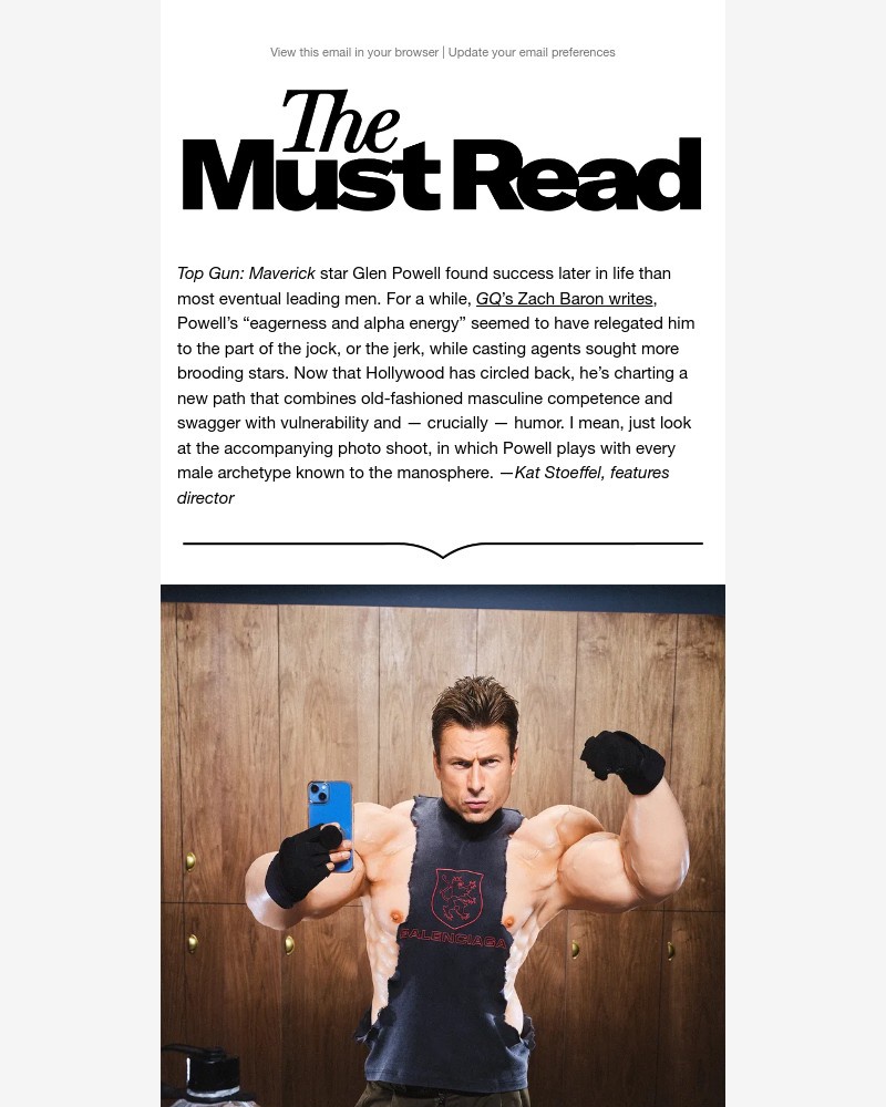 Screenshot of email with subject /media/emails/glen-powell-on-what-makes-a-modern-leading-man-581955-cropped-b9b20277.jpg