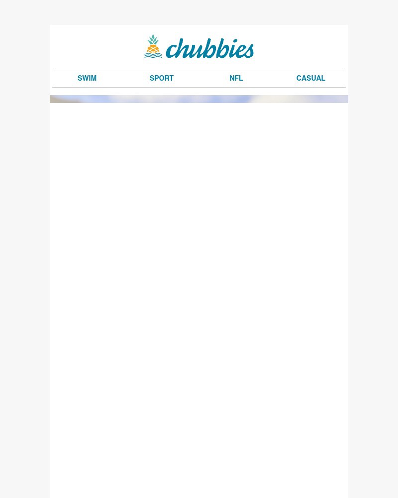 Screenshot of email sent to a Chubbies Newsletter subscriber