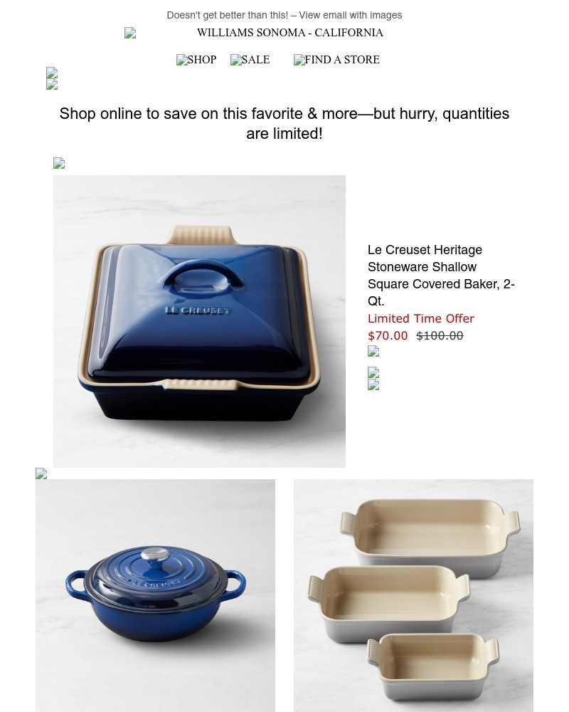 Screenshot of email with subject /media/emails/good-news-le-creuset-heritage-stoneware-shallow-square-covered-baker-2-qt-is-now-_LWWn94I.jpg