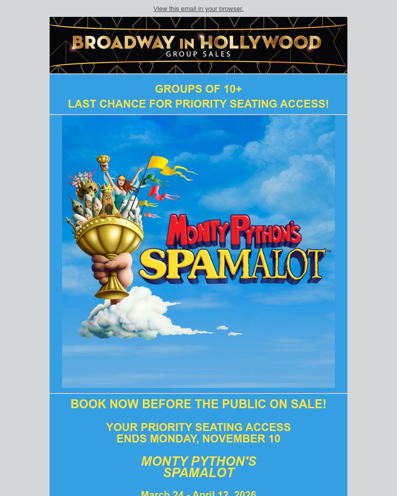 Screenshot of email with subject /media/emails/groups-priority-access-ends-soon-monty-pythons-spamalot-e8463a-cropped-fdf25ce1.jpg