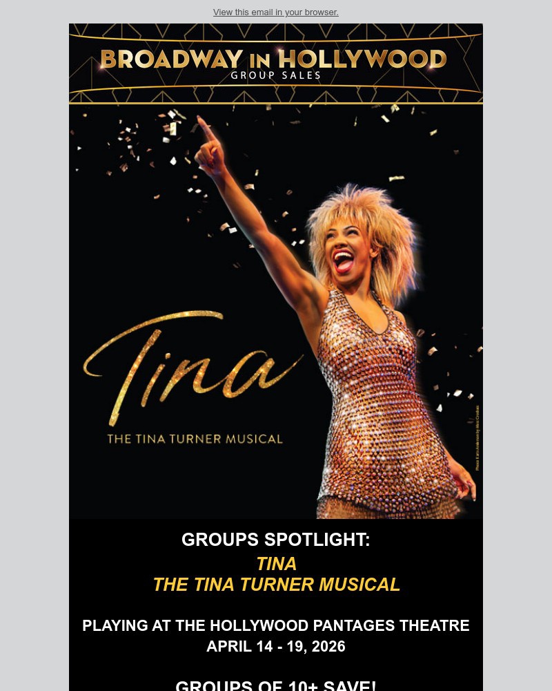 Screenshot of email with subject /media/emails/groups-spotlight-tina-the-tina-turner-musical-at-the-pantages-theatre-1a3927-crop_O4Vlu7j.jpg