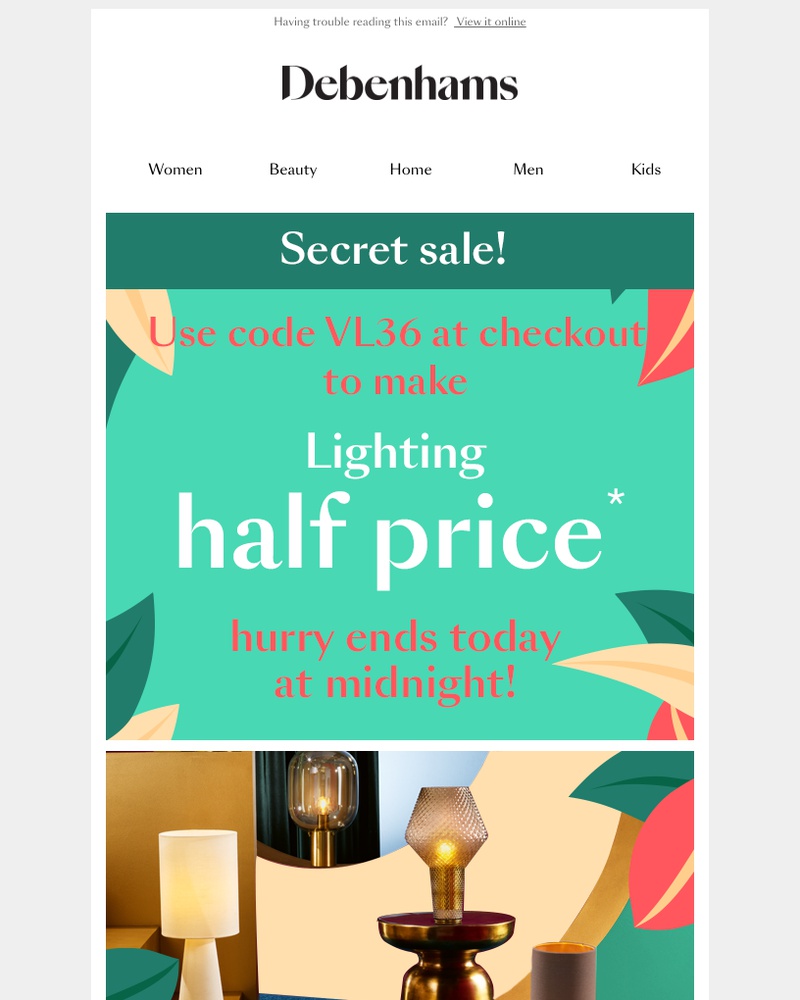 Screenshot of email with subject /media/emails/half-price-lighting-secret-sale-ends-midnight-cropped-12974cfa.jpg