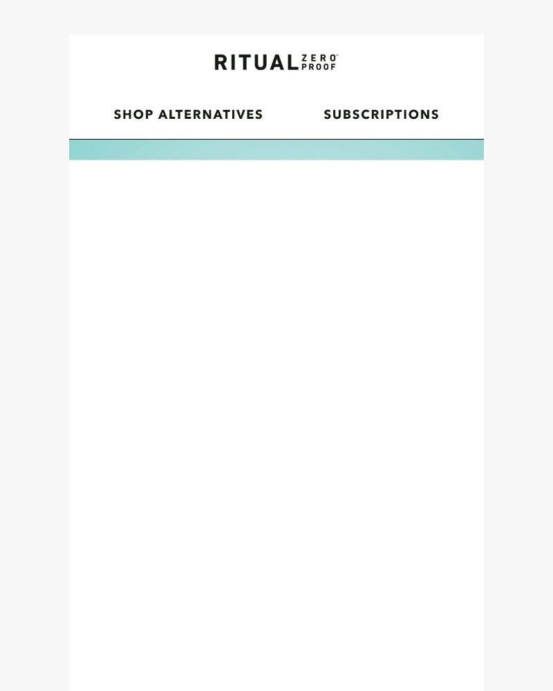 Screenshot of email sent to a Ritual Zero Proof Newsletter subscriber