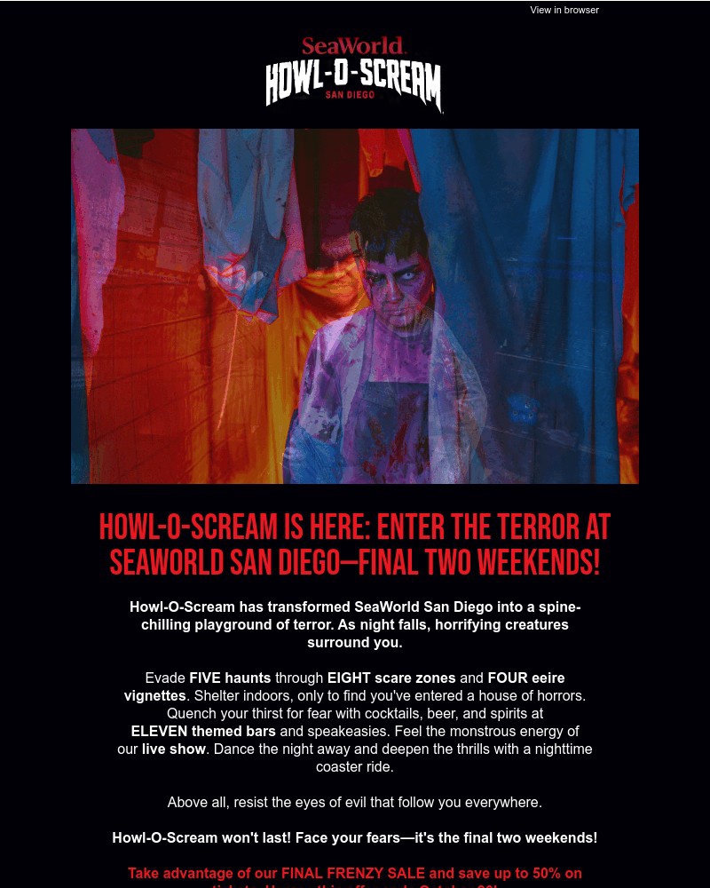 Screenshot of email with subject /media/emails/howl-o-scream-ends-soon-enter-the-terror-at-seaworld-san-diego-2e626e-cropped-53366253.jpg
