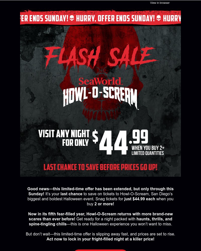 Screenshot of email with subject /media/emails/howl-o-scream-flash-sale-tickets-only-4499but-only-until-sunday-655954-cropped-4d7de843.jpg
