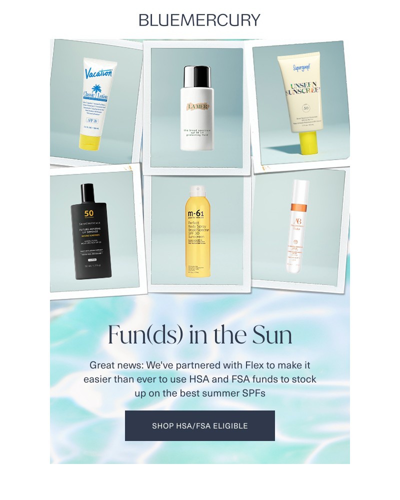 Screenshot of email with subject /media/emails/icymi-you-can-now-use-your-hsa-on-spf-at-bluemercury-580dc7-cropped-2d16f247.jpg