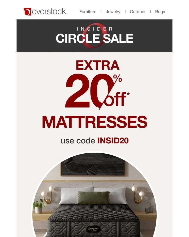 Screenshot of email with subject /media/emails/insider-circle-sale-extra-20-off-favorite-mattresses-07e9c6-cropped-9b12cb23.jpg