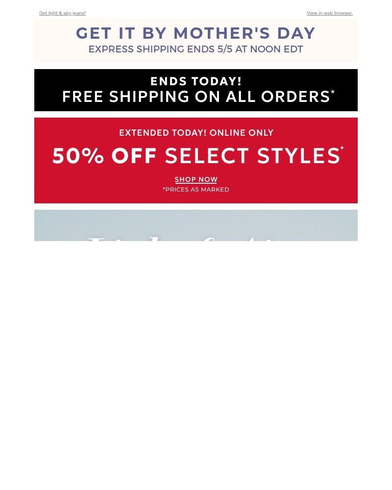 Screenshot of email with subject /media/emails/introducing-summer-denim-free-shipping-ends-today-aa6f78-cropped-a45cee9a.jpg