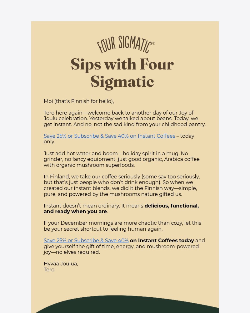 Screenshot of email with subject /media/emails/joulu-day-3-25-off-instant-coffee-3f3c23-cropped-52e7e4a7.jpg