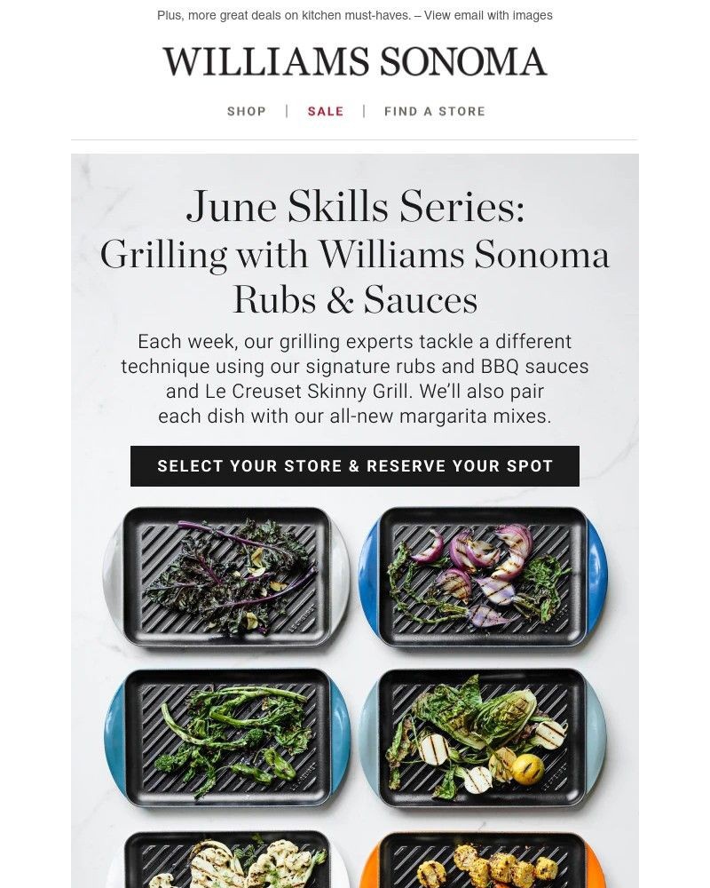 Screenshot of email with subject /media/emails/june-skills-series-grilling-with-williams-sonoma-rubs-sauces-2b728a-cropped-b9344ac7.jpg