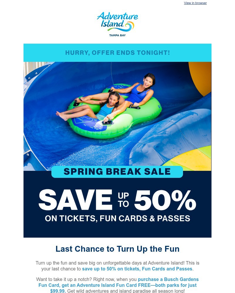Screenshot of email with subject /media/emails/just-a-few-hours-left-to-save-up-to-50-on-tickets-fun-cards-passes-0fce50-cropped_5xRKfYL.jpg