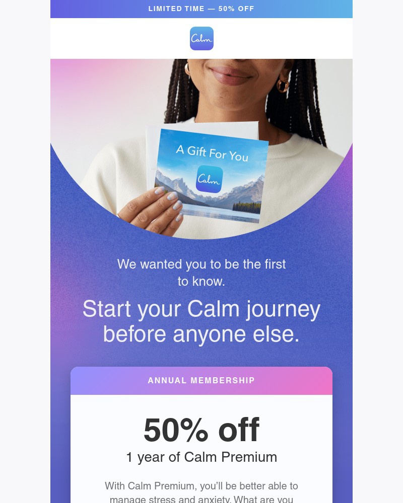 Screenshot of email with subject /media/emails/just-for-you-early-access-to-50-off-calm-premium-91d318-cropped-a711c26d.jpg