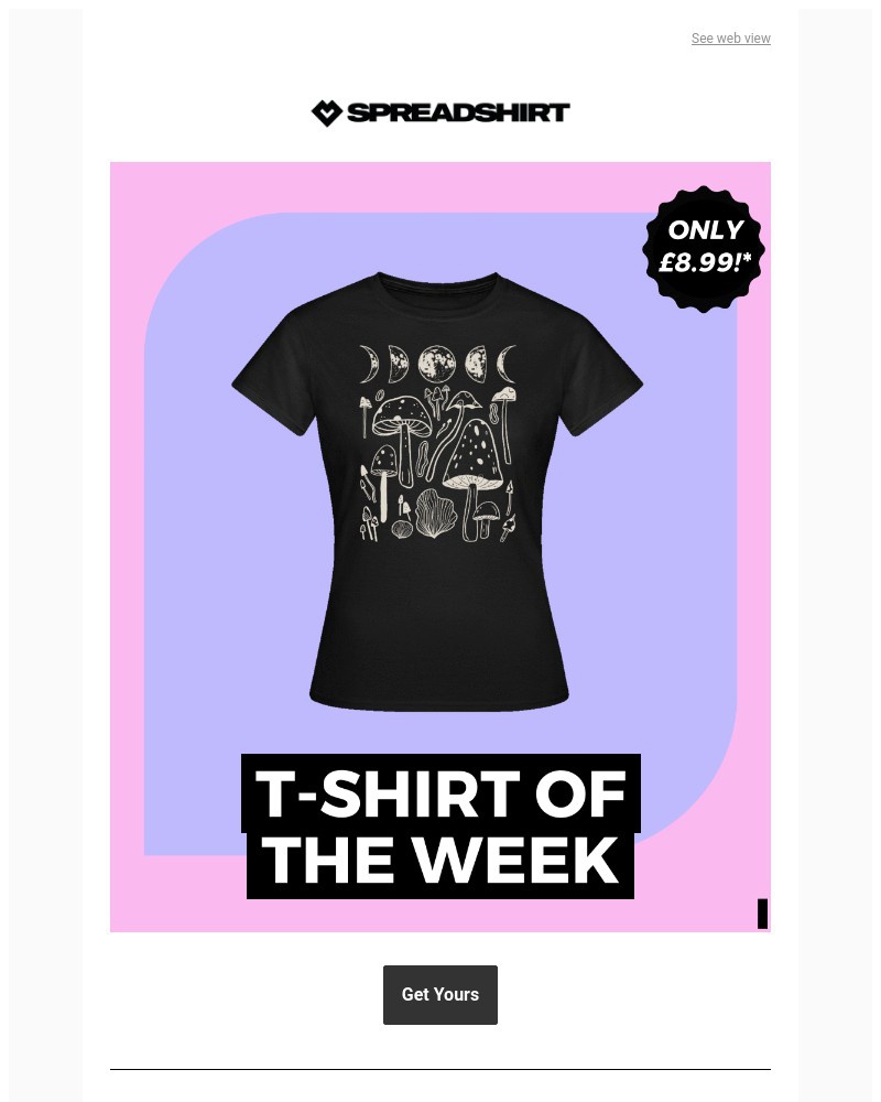 Screenshot of email with subject /media/emails/last-24-hrs-899-for-mushroom-t-shirt-of-the-week-bb7a8d-cropped-6fe9f53d.jpg