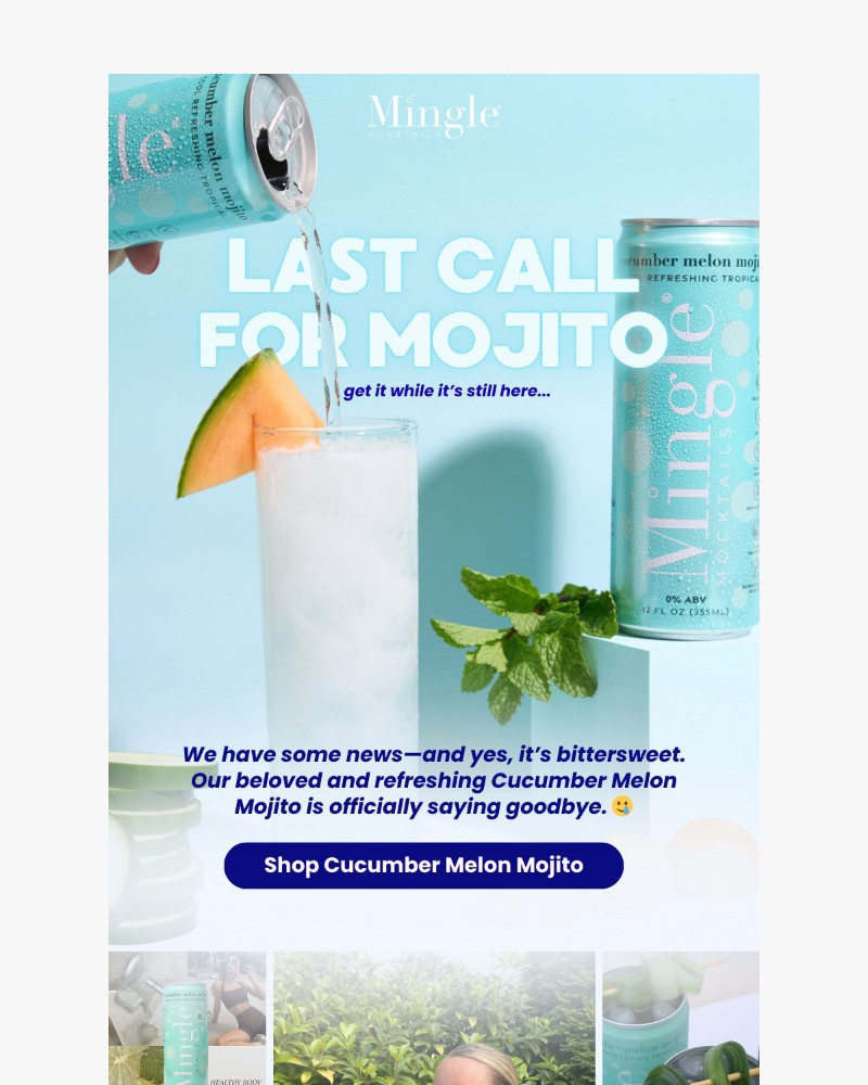 Screenshot of email with subject /media/emails/last-call-cucumber-melon-mojito-432d98-cropped-6cf9090f.jpg