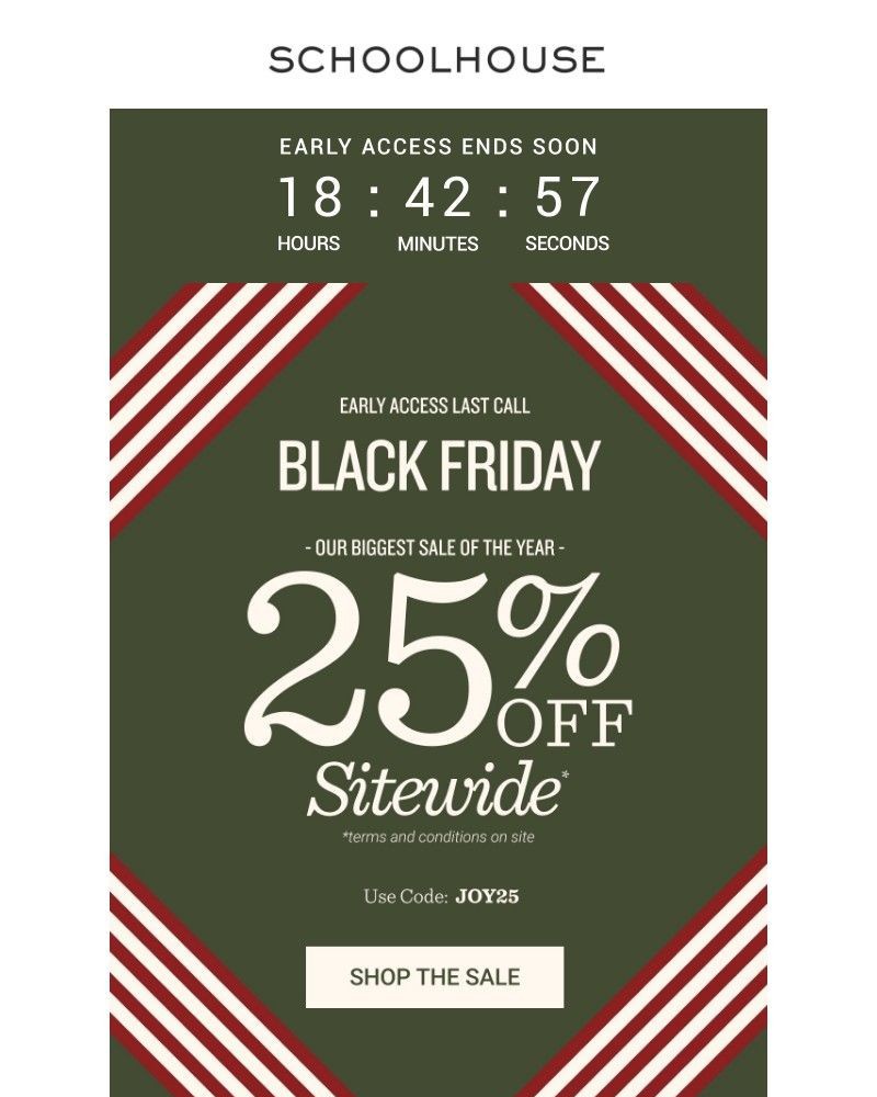 Screenshot of email with subject /media/emails/last-call-for-early-access-25-off-sitewide-08849f-cropped-6f41af8a.jpg