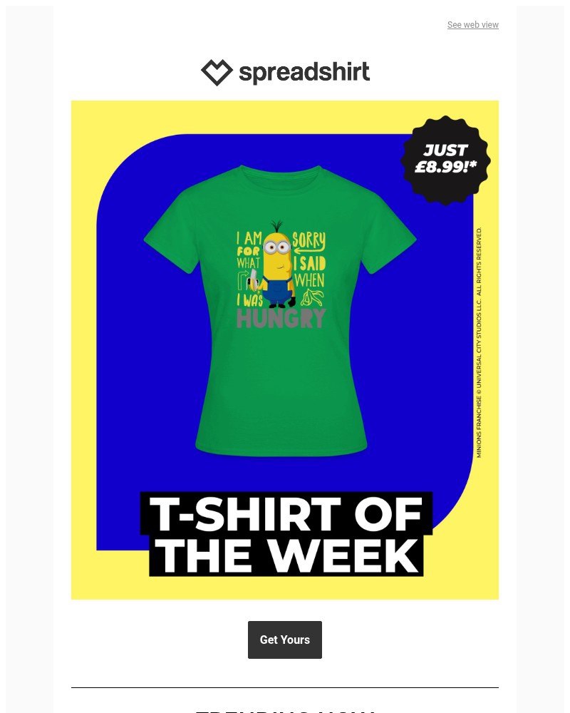 Screenshot of email with subject /media/emails/last-chance-899-for-the-minions-t-shirt-of-the-week-9134ac-cropped-0e801264.jpg