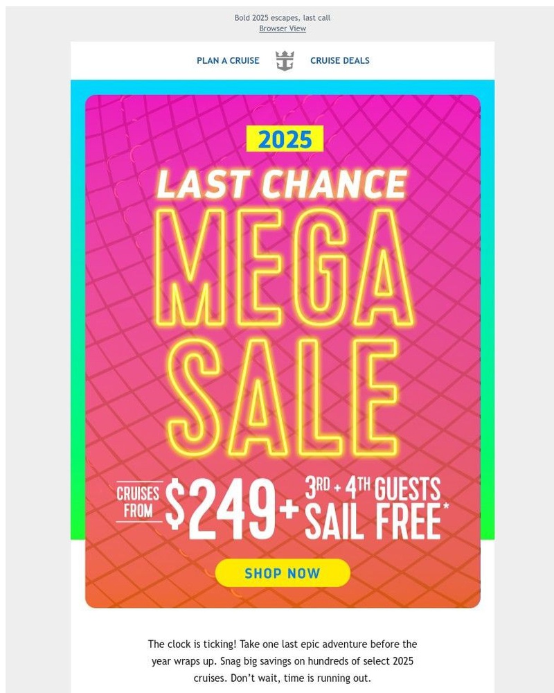 Screenshot of email with subject /media/emails/last-chance-mega-sale-ends-tomorrow-2025-cruises-from-249-ca2680-cropped-f6c102dd.jpg