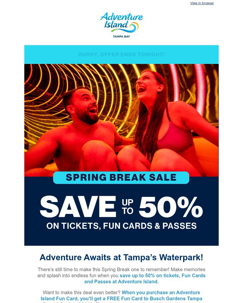 Screenshot of email with subject /media/emails/last-chance-save-up-to-50-on-tickets-fun-cards-and-passes-now-03d1d6-cropped-1fe018ad.jpg