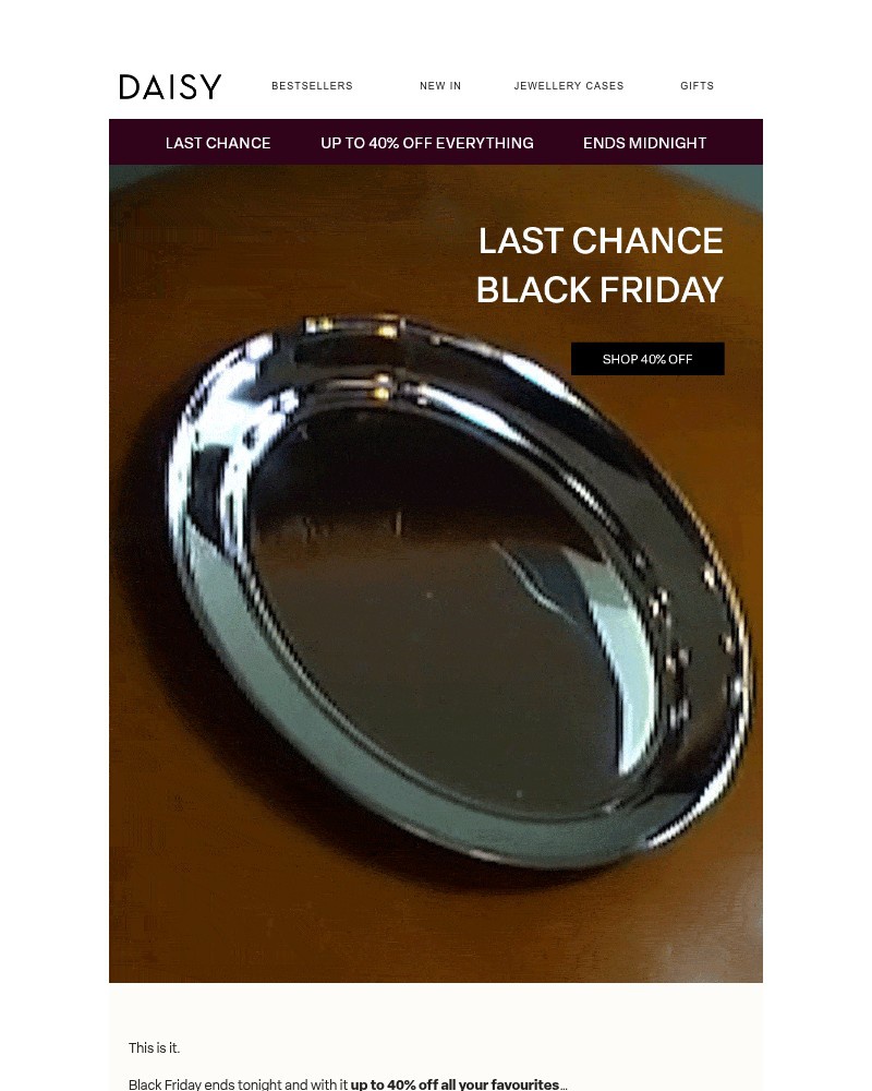 Screenshot of email with subject /media/emails/last-chance-to-shop-40-off-04e0c4-cropped-746cde09.jpg