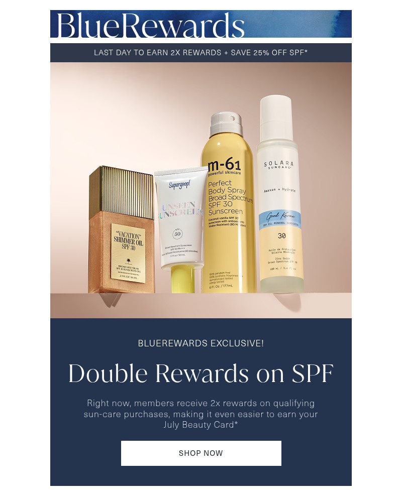 Screenshot of email with subject /media/emails/last-day-to-earn-2x-rewards-on-sun-care-d82a10-cropped-e1eee18c.jpg