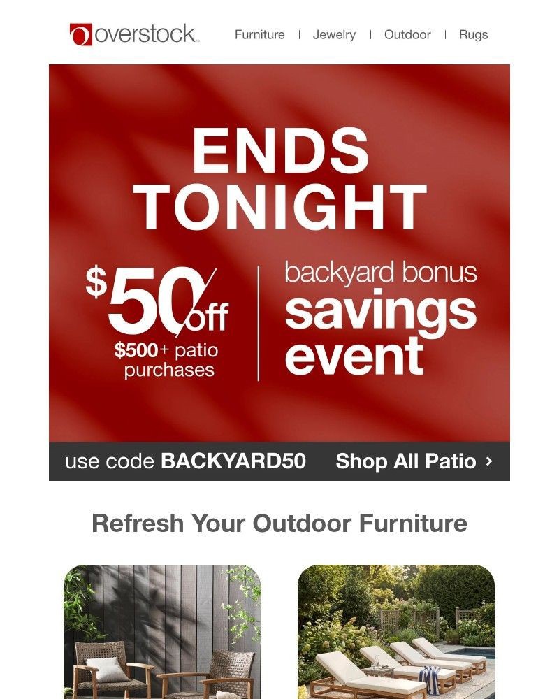 Screenshot of email with subject /media/emails/last-day-to-save-50-on-outdoor-living-9d180d-cropped-9cf5134a.jpg