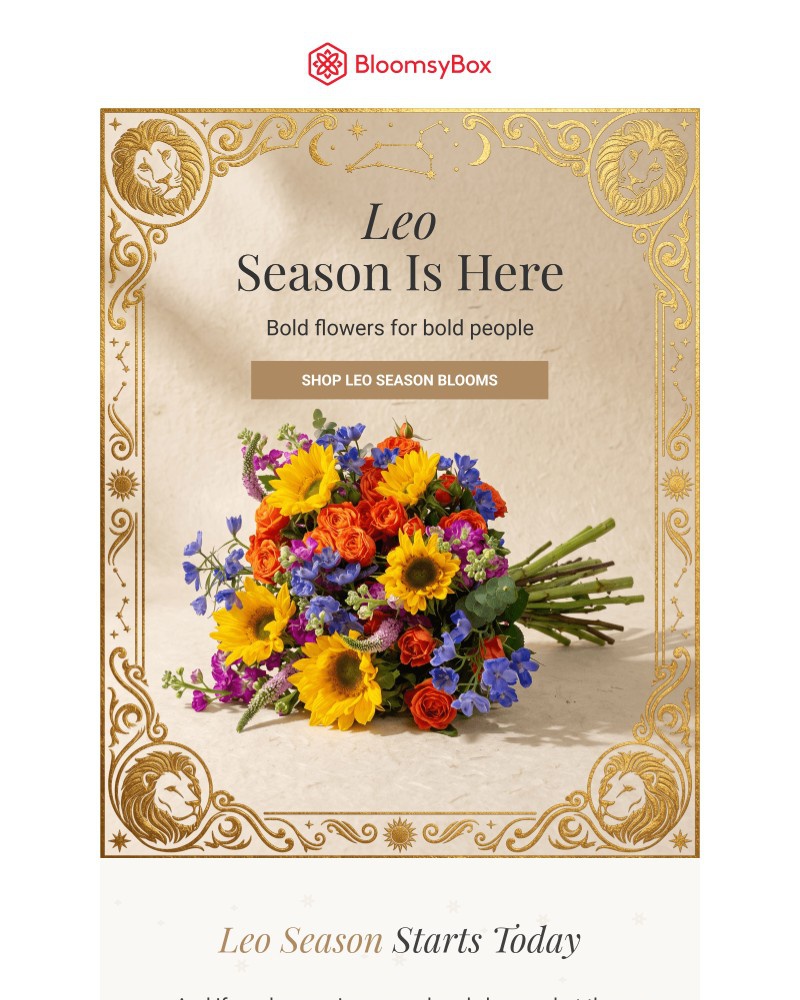 Screenshot of email with subject /media/emails/leo-season-is-here-bold-flowers-for-bold-people-1662b9-cropped-929b08b3.jpg