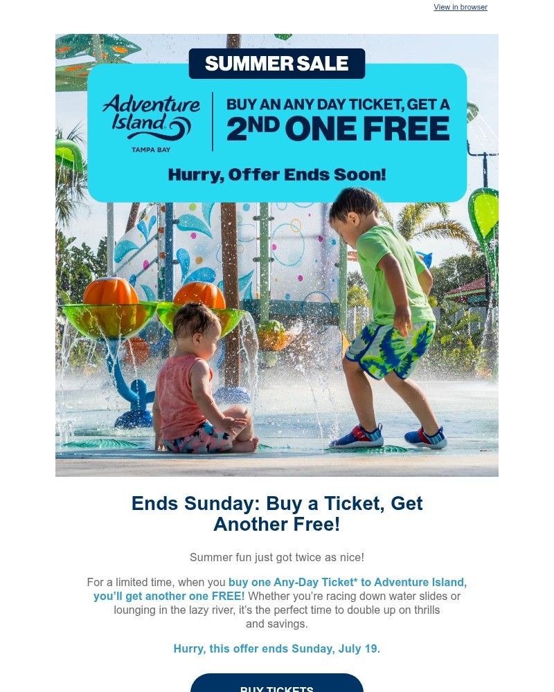 Screenshot of email with subject /media/emails/limited-time-buy-one-any-day-ticket-get-one-free-940108-cropped-d3f09533.jpg