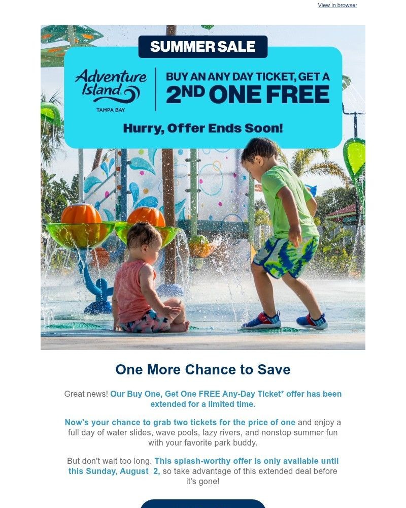 Screenshot of email with subject /media/emails/limited-time-offer-buy-one-any-day-ticket-get-one-free-37f696-cropped-c3e1b605.jpg