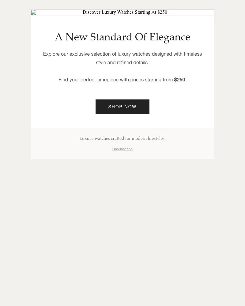 Screenshot of email with subject /media/emails/limited-time-offer-discover-luxury-watches-starting-at-250-4e8f39-cropped-ff49f079.jpg