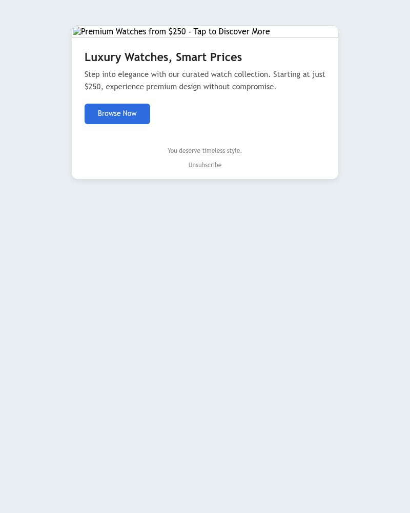 Screenshot of email with subject /media/emails/limited-time-offer-find-your-perfect-watch-from-250-f9de66-cropped-be896080.jpg