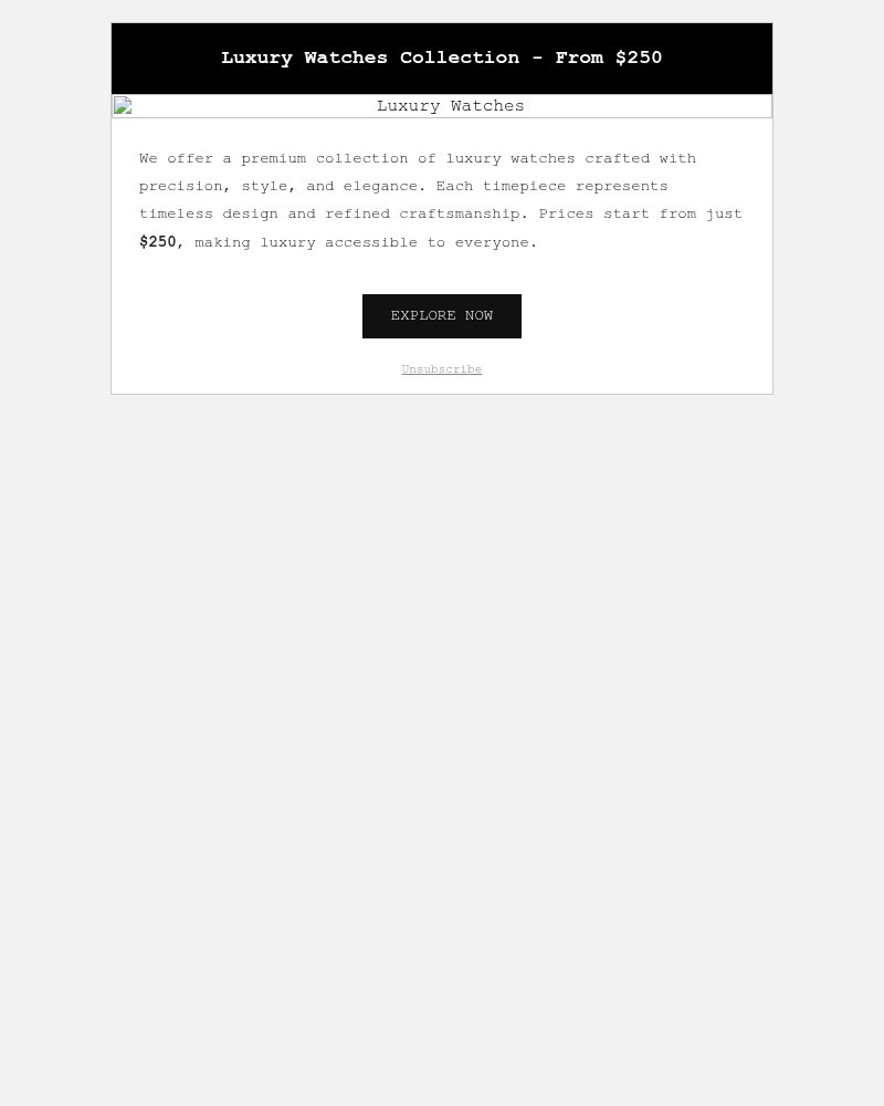 Screenshot of email with subject /media/emails/limited-time-offer-luxury-watches-collection-from-250-e3f53e-cropped-c63fcac5.jpg