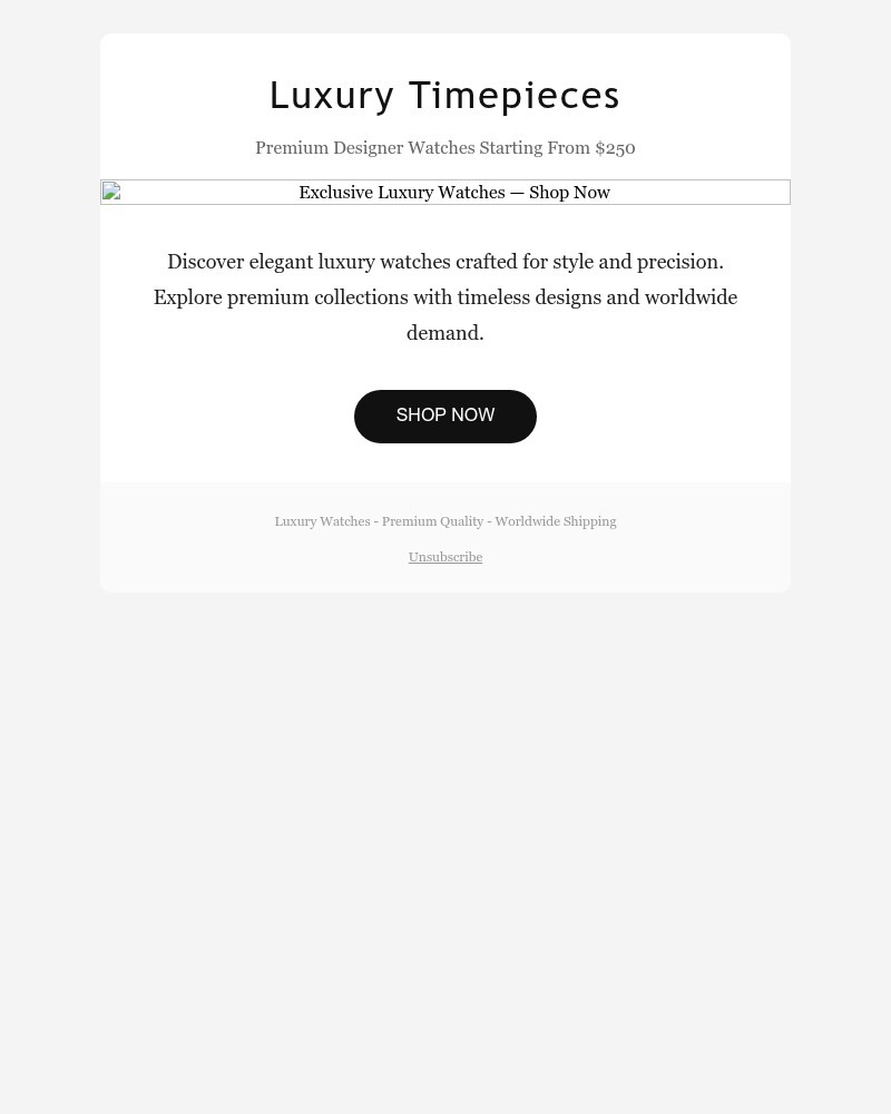 Screenshot of email with subject /media/emails/limited-time-offer-premium-designer-watches-starting-from-250-beee38-cropped-47d074be.jpg