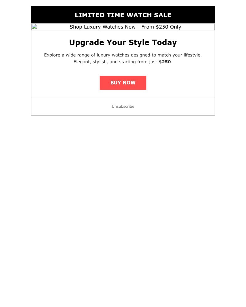 Screenshot of email with subject /media/emails/limited-time-offer-shop-luxury-watches-now-from-250-only-53c8f8-cropped-33316dc8.jpg