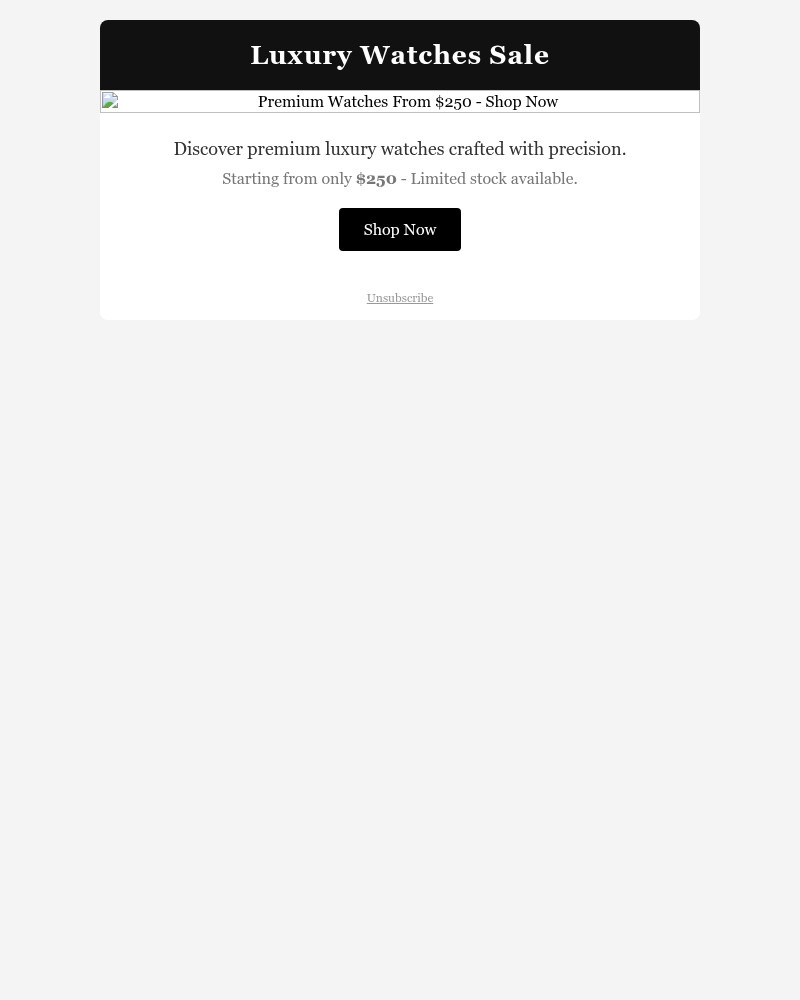 Screenshot of email with subject /media/emails/luxury-watches-from-250-limited-time-offer-04375b-cropped-4b218972.jpg