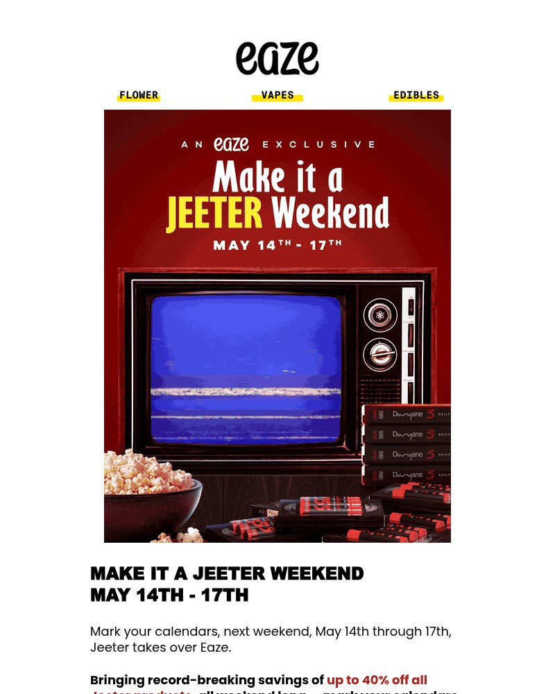 Screenshot of email with subject /media/emails/make-it-a-jeeter-weekend-is-coming-51bddb-cropped-5452c6ee.jpg