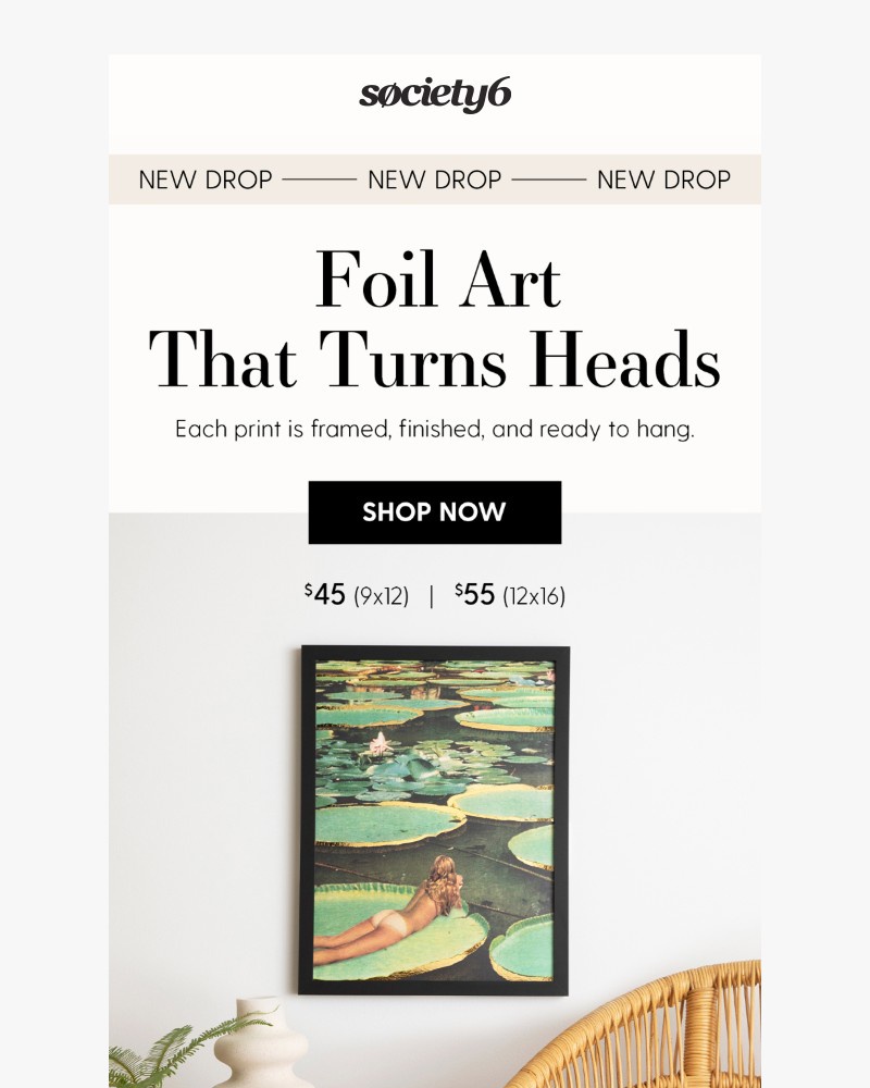 Screenshot of email with subject /media/emails/new-drop-foil-art-that-turns-heads-be7f89-cropped-606c9c6a.jpg