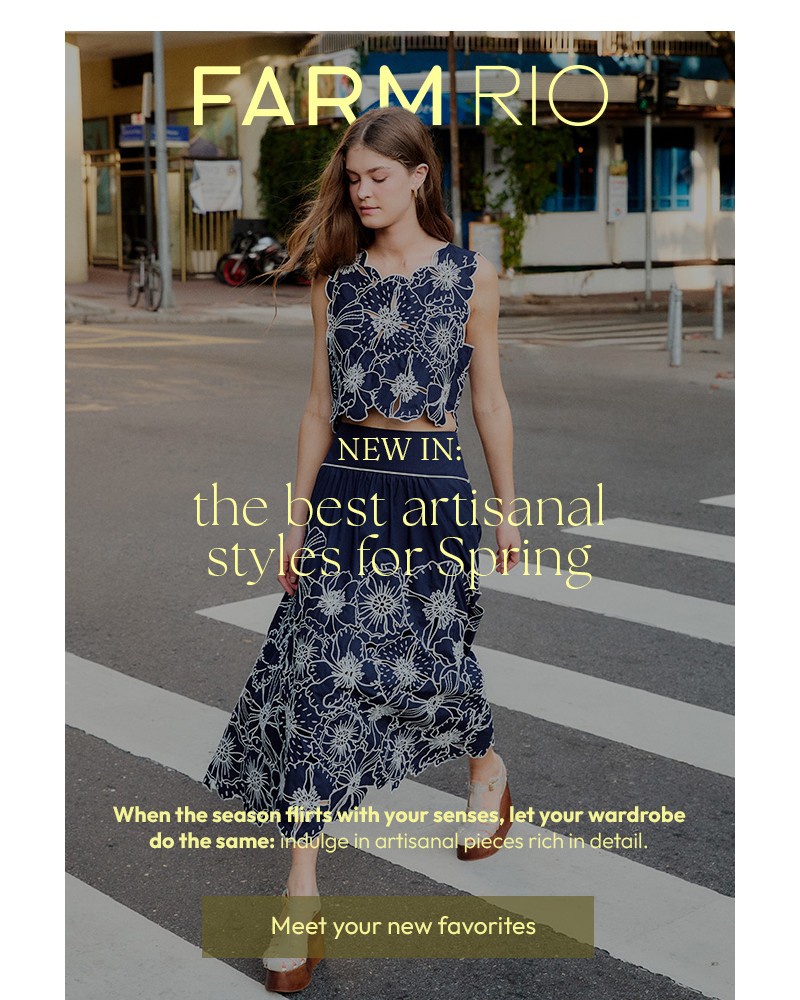 Screenshot of email with subject /media/emails/new-in-the-best-artisanal-styles-for-spring-17e2d7-cropped-8ee0fce3.jpg