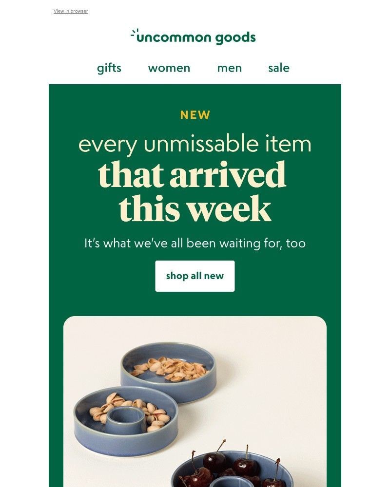 Screenshot of email with subject /media/emails/new-uncommon-gifts-are-here-de2e3f-cropped-ff34fa21.jpg