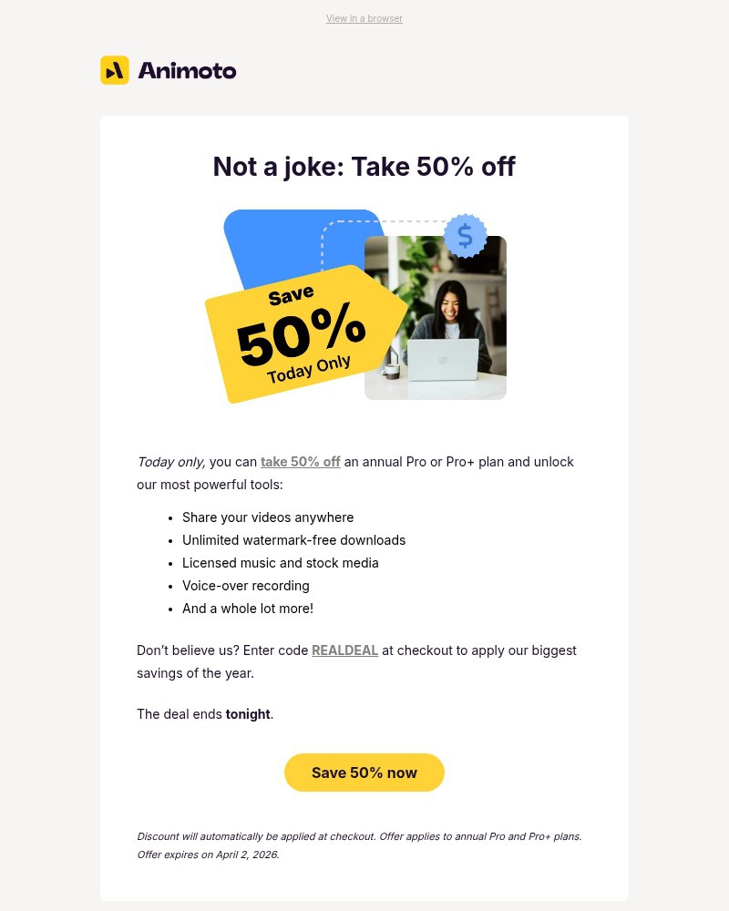 Screenshot of email with subject /media/emails/no-fooling-50-off-pro-plans-today-only-af1d02-cropped-e723b72c.jpg