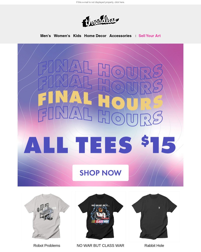 Screenshot of email with subject /media/emails/only-hours-left-15-tees-b94b45-cropped-233b4692.jpg