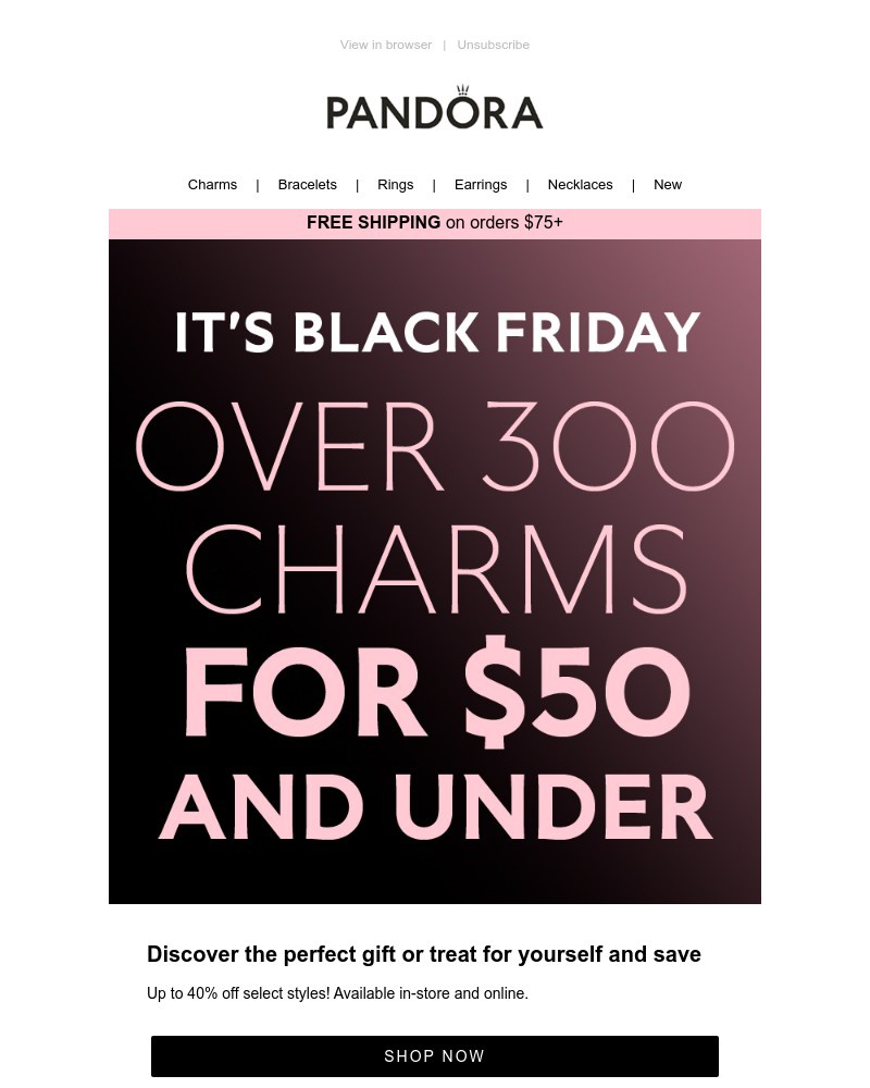 Screenshot of email with subject /media/emails/over-300-charms-for-50-and-under-shop-black-friday-deals-now-f54ab6-cropped-71dac3e4.jpg