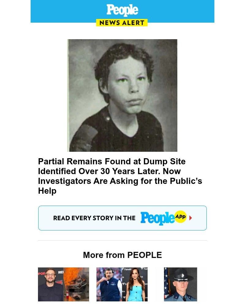 Screenshot of email with subject /media/emails/partial-remains-found-at-dump-site-identified-over-30-years-later-now-investigato_Mvk6F1Y.jpg