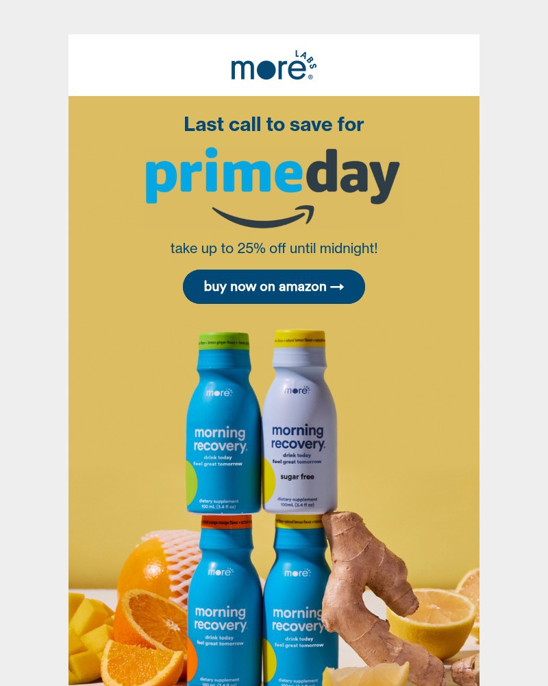 Screenshot of email with subject /media/emails/pssst-prime-day-ends-tonight-up-to-25-off-morning-recovery-d43abb-cropped-ebcc3fe8.jpg