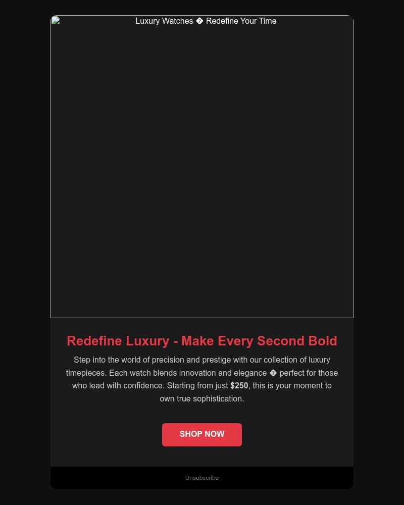 Screenshot of email with subject /media/emails/redefine-luxury-bold-watches-from-250-f462d8-cropped-1d0c49d0.jpg