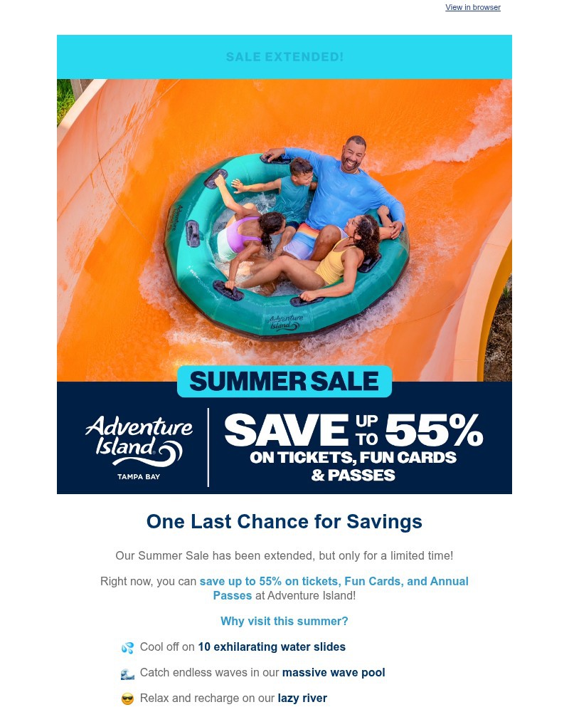 Screenshot of email with subject /media/emails/sale-extended-save-up-to-55-on-tickets-fun-cards-and-annual-passes-563aa6-cropped_pFO9ojW.jpg
