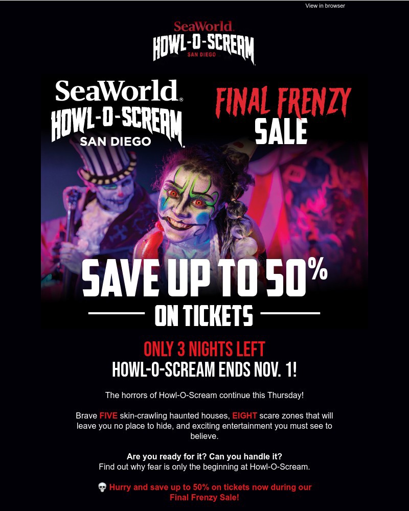 Screenshot of email with subject /media/emails/save-up-to-50-on-howl-o-scream-tickets-during-our-final-frenzy-sale-4abd5b-croppe_ZfIhmqa.jpg
