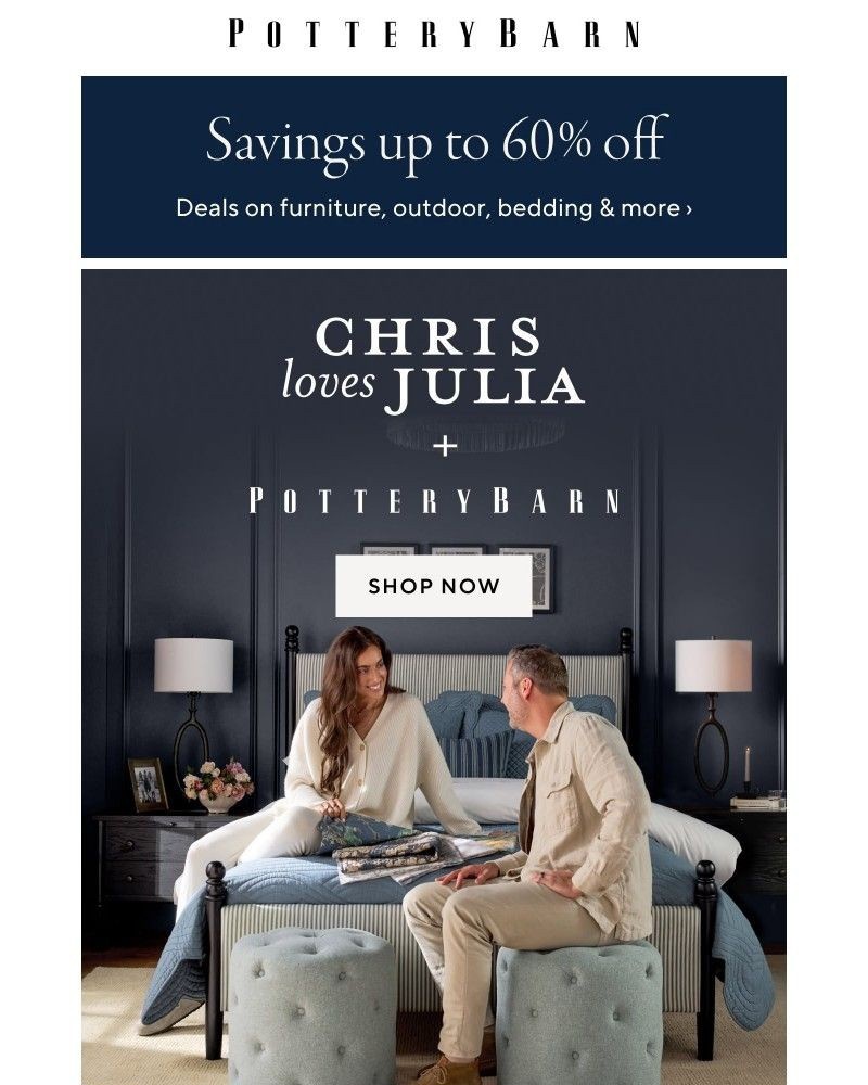 Screenshot of email with subject /media/emails/savings-up-to-60-off-discover-chris-loves-julia-pottery-barn-de9f9e-cropped-a9e2bf92.jpg