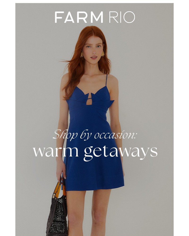 Screenshot of email with subject /media/emails/shop-by-occasion-warm-getaways-975f80-cropped-376af2f4.jpg